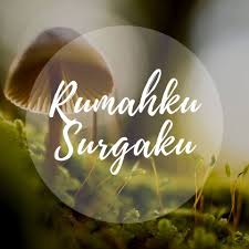 Hikmah Korona- Rumahku Surgaku-IslamRamah.co