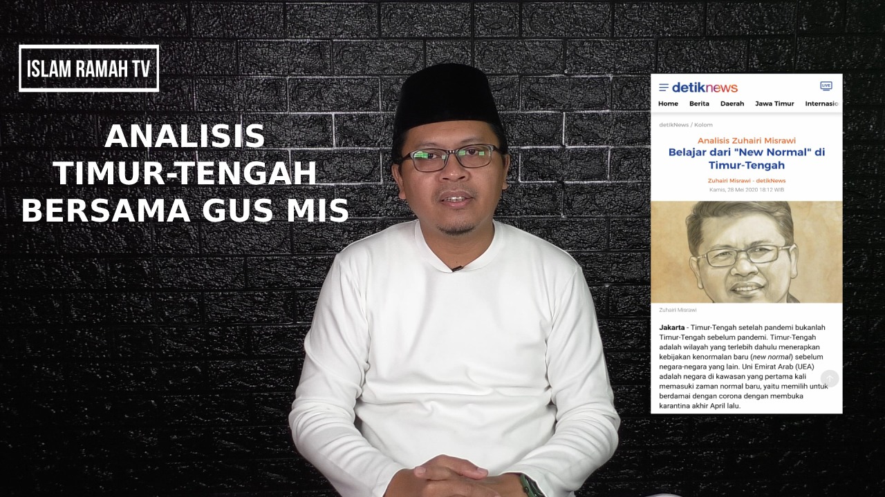 Analisis Timur Tengah- Belajar dari "New Normal" di Timur Tengah-IslamRamah.co