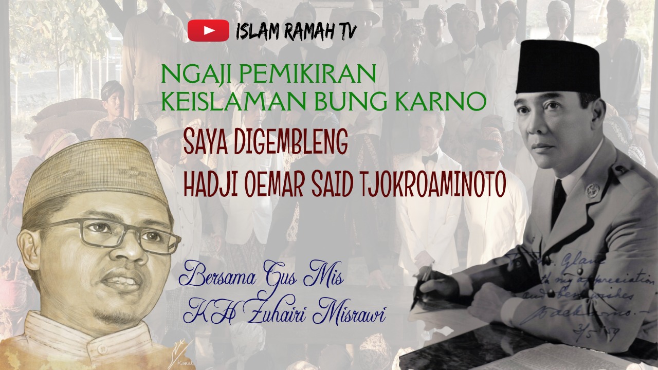 Bung Karno-Saya Digembleng Hadji Oemar Said Tjokroaminoto-IslamRamah.co