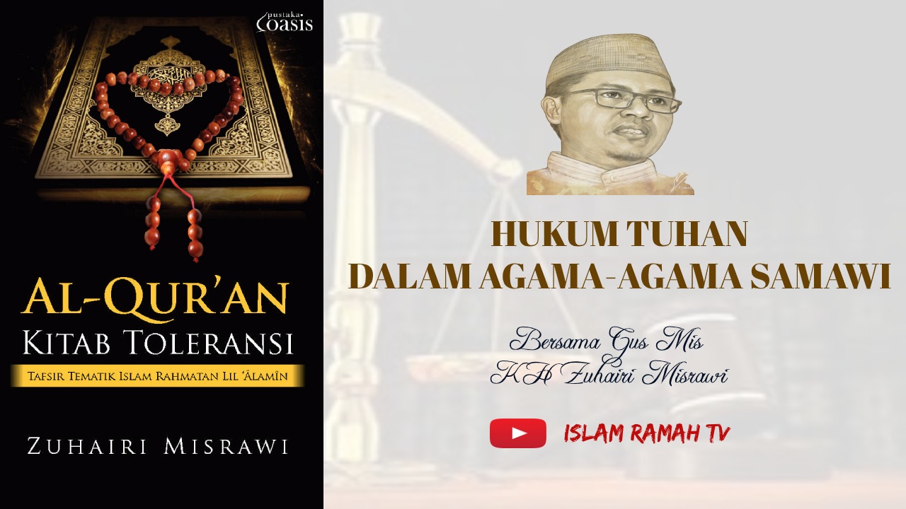 Toleransi-Hukum Tuhan dalam Agama-agama Samawi-IslamRamah.co